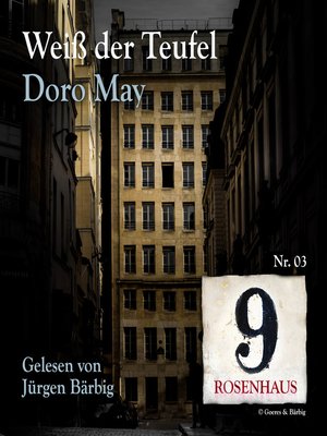 cover image of Weiß der Teufel--Rosenhaus 9--Nr.3